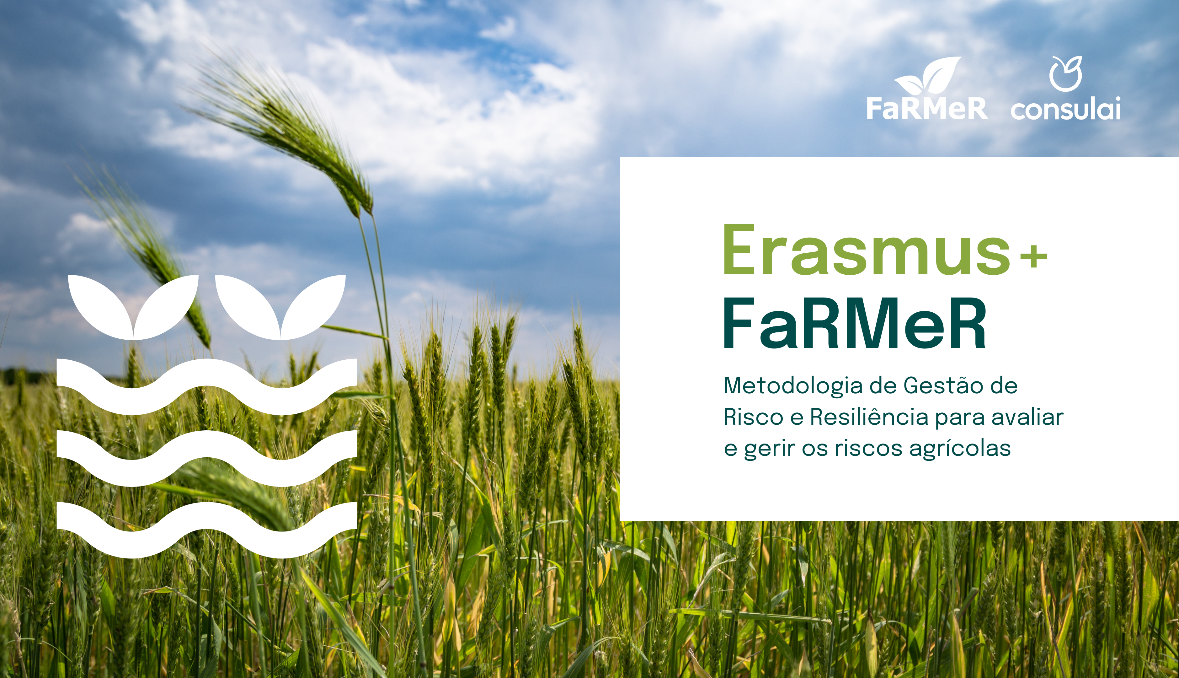 Projeto Erasmus+ FaRMeR – Gestão do Risco das Explorações para Aumentar a Resiliência
